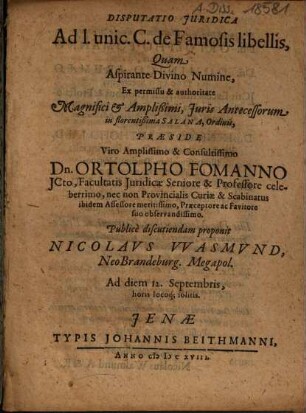 Disputatio Iuridica Ad l. unic. C. de Famosis libellis