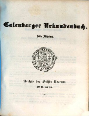 Calenberger Urkundenbuch Wilhelm von Hodenberg Abtheilung 1. 5 - 9, 3