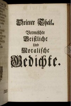 Dritter Theil. Vermischte Geistliche Und Moralische Gedichte.