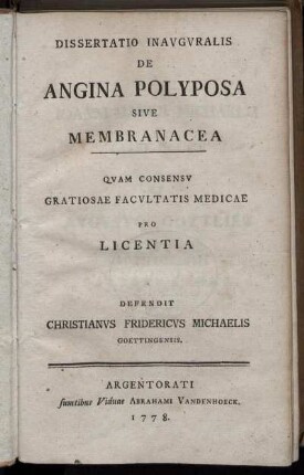Dissertatio Inauguralis De Angina Polyposa Sive Membranacea