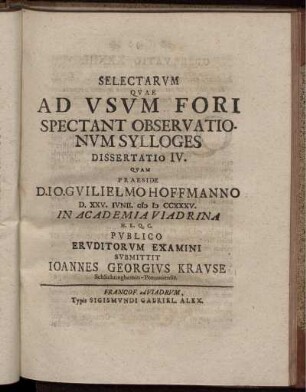 Selectarum quae ad usum fori spectant ... Dissertatio IV.