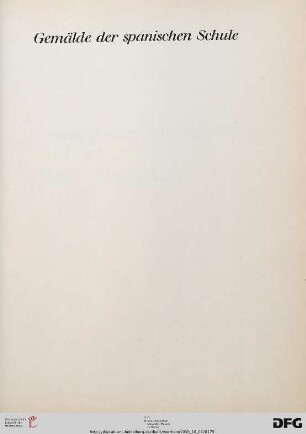Gemälde der spanischen Schule (Nr. 69-79)