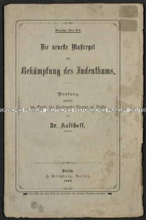 Projüdische Abhandlung gegen die an Bismarck gerichtete Petition gegen die Juden von 1880