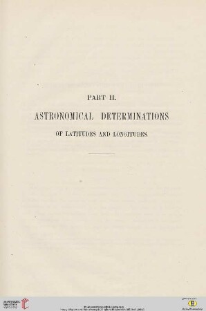 Part II: Astronomical Determinations of Latitudes and Longitudes