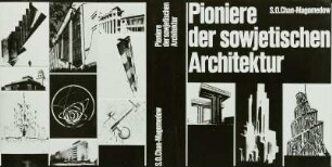 Buchgestaltung zu S. O. Chan-Magomedow 'Pioniere der sowjetischen Architektur'