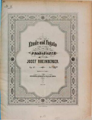 Etude und Fugato : für Pianoforte ; op. 42