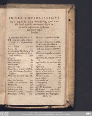 Index Copiosissimus Cum Rerum Tum Nominum, quo facta simul ac dicta memoratu digna ex numero paginarum sigillatim adnotato deprehendes.
