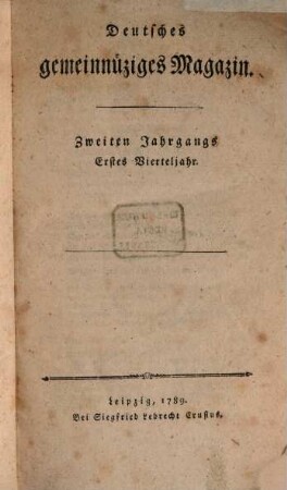 Deutsches gemeinnüziges Magazin, 3. 1789