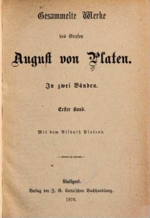 Gesammelte Werke des Grafen August von Platen : in zwei Bänden, 1