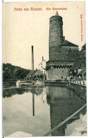 Bautzen. Alte Wasserkunst