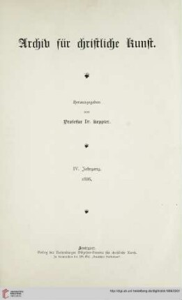4: Archiv für christliche Kunst: Organ des Rottenburger Diözesan-Kunstvereins