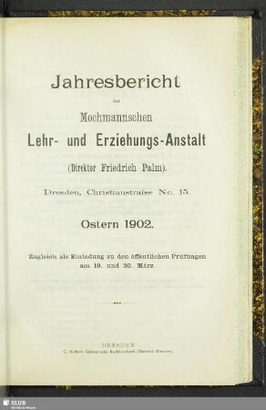 [29].1901/02(1902): Jahresbericht der Mochmannschen Lehr- und Erziehungs-Anstalt : Ostern ...