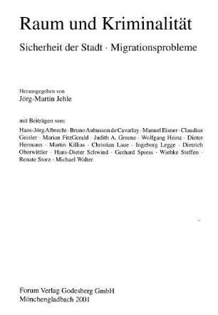 Raum und Kriminalität : Sicherheit der Stadt; Migrationsprobleme