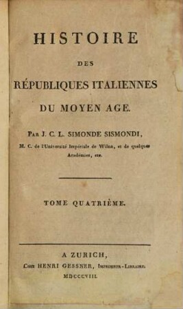 Histoire des républiques Italiennes du Moyen Age, 4