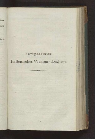 Fortgesetztes Italienisches Waaren-Lexicon.