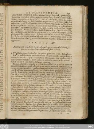 Sectio XV. An integritas confessionis ita necessaria sit, ut in nullo casu licitum sit peccatum aliquod mortale in confessione reticere.