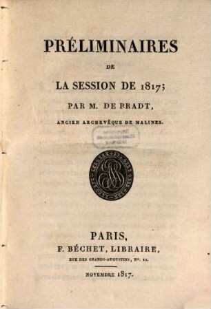 Préliminaires de la Session de 1817