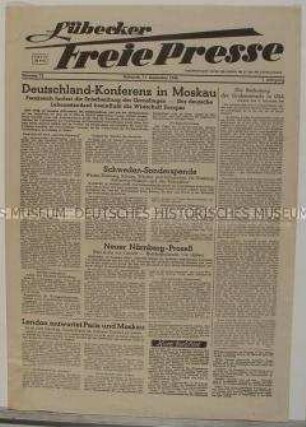 Regionale Tageszeitung "Lübecker Freie Presse" u.a. zur bevorstehenden Außenministerkonferenz der Alliierten in Moskau und zum Beginn des Ärzte-Prozesses in Nürnberg