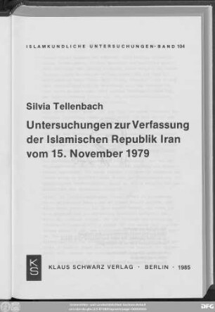 Untersuchungen zur Verfassung der Islamischen Republik Iran vom 15. November 1979