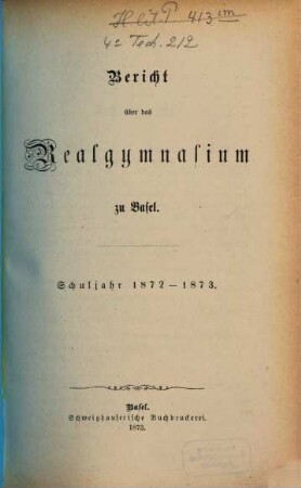Bericht : über d. Schuljahr. 1872/73