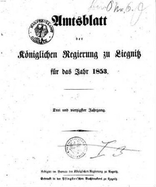 Amts-Blatt der Preußischen Regierung zu Liegnitz. 1853 = Jg. 43
