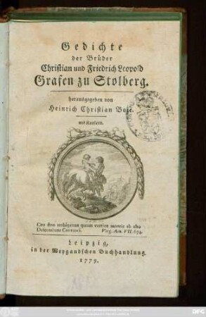Gedichte der Brüder Christian und Friedrich Leopold Grafen zu Stolberg
