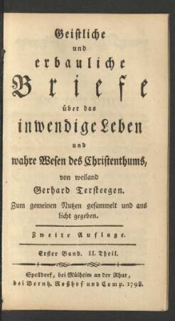 Erster Band, II. Theil: Geistliche und erbauliche Briefe über das inwendige Leben und wahre Wesen des Christenthums