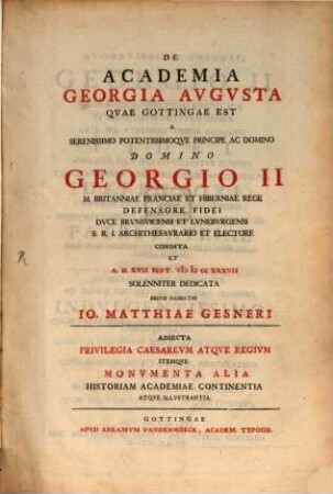 De academia Georgia Augusta qua Göttingae est ... brevis narratio