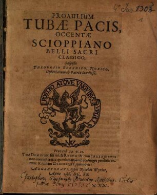 Proaulium Tubae Pacis, Occentae Scioppiano Belli Sacri Classico