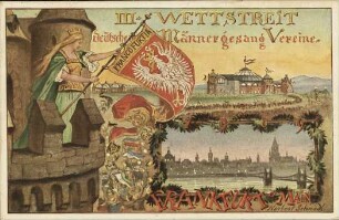 III. Wettstreit deutscher Männergesang Vereine.