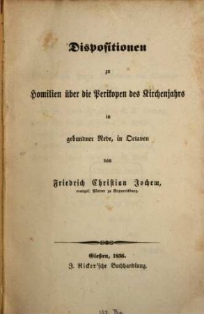 Dispositionen zu Homilien über die Perikopen des Kirchenjahrs in gebundner Rede, in Octaven
