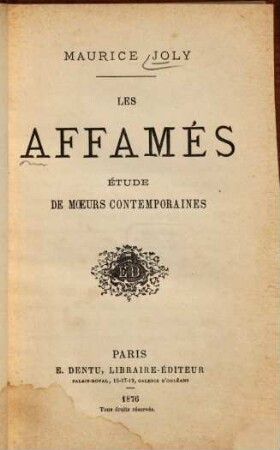 Les affamés : Étude de moeurs contemporaines
