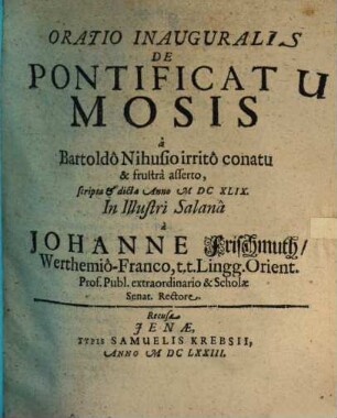 Oratio inauguralis de pontificatu Mosis, a Bartoldo Nihusio irrito conatu & frustra asserto