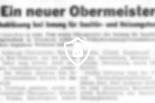 Ein neuer Obermeister