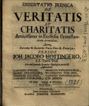 Dissertatio Irenica De Veritatis Et Charitatis Amicissimo in Ecclesia Protestantium connubio