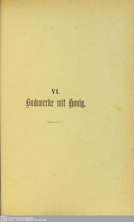 VI. Backwerke mit Honig