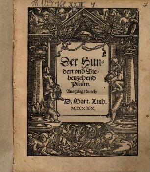 Der Hundert vnd Siebenzehend Psalm. Ausgelegt