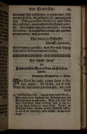 Der sechste Brief von Fräulein Clarissa Harlowe an Fräulein Howe. - Der zehnte Brief von Fräulein Clarissa Harlowe an Fräulein Howe.