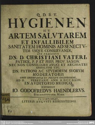 Hygienen H. E. Artem Salutarem Et Infallibilem : Sanitatem Hominis Ad Senectutem Usque Conservandi