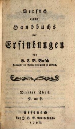 Versuch eines Handbuchs der Erfindungen, 3. K. und L.