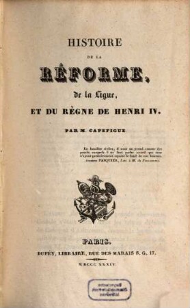 Histoire de la réforme, de la ligue, et du règne de Henri IV., 2