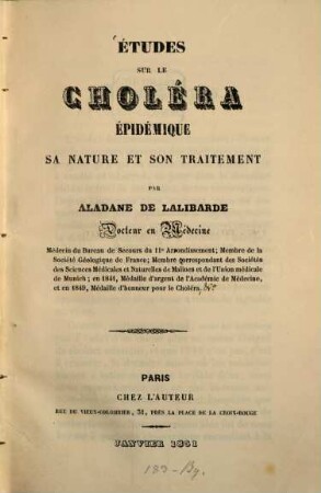 Études sur le Cholera épidémique sa nature et son traitement