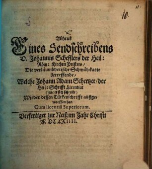 Abdruck eines Sendschreibens D. Jo. Schefflers ..., die verläumderische Schmäh-Karte betreffende, welche J. A. Schertzer ... wider dessen Türckenschrifft außgeworffen hat