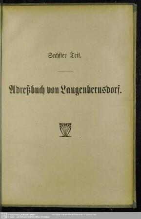 Sechster Teil. Adreßbuch von Langenbernsdorf