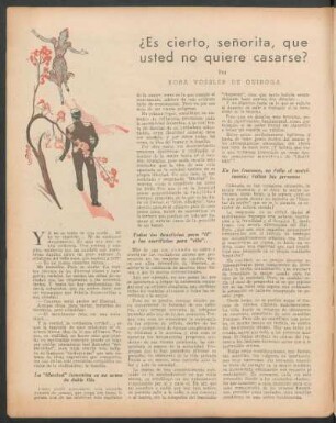 ¿Es cierto, señorita, que usted no quiere casarse?