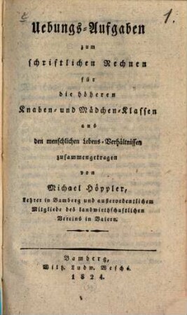 Uebungs-Aufgaben zum schriftlichen Rechnen : für die höhern Knaben- und Mädchen-Klassen