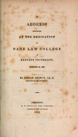 An address delivered at the dedication of Dane Law College in Harvard University