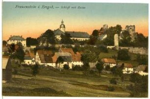 Frauenstein. Schloss mit Ruine