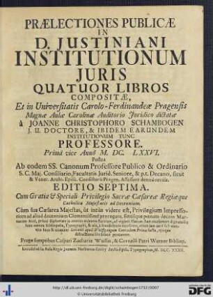 Praelectiones Publicae In D. Justiniani Institutionum Juris Quatuor Libros