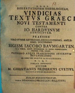 Diss. theol. vindicias textus Graeci Novi Testamenti contra Io. Harduinum exhibens